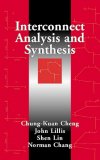 Interconnect Analysis and Synthesis