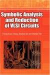 Symbolic Analysis and Reduction of VLSI Circuits